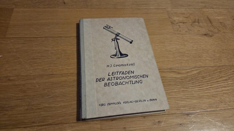 Der „Leitfaden der astronomischen Beobachtung“ aus dem Jahr 1928