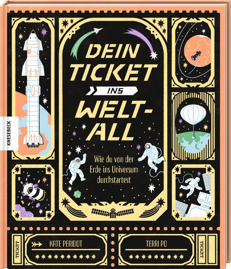 DEIN TICKET INS WELTALL im Knesebeck Verlag